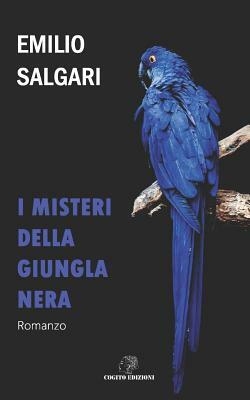 I Misteri Della Giungla Nera by Emilio Salgari