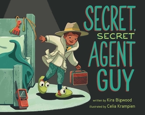 Secret, Secret Agent Guy by Kira Bigwood