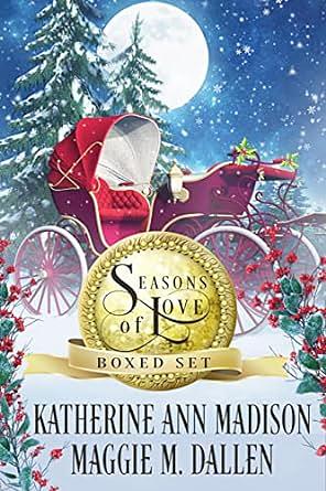 Seasons of Love Boxed Set by Maggie Dallen, Katherine Ann Madison