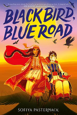 Black Bird, Blue Road by Sofiya Pasternack