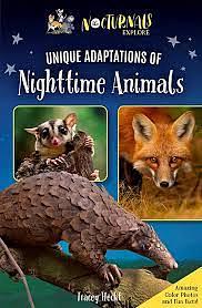 The Nocturnals Explore Unique Adaptations of Nighttime Animals: Nonfiction Chapter Book Companion to The Mysterious Abductions by Tracey Hecht