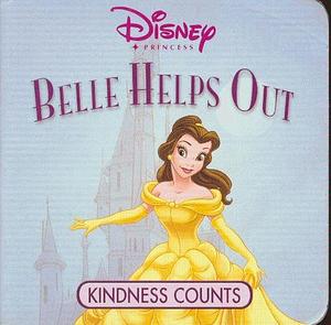 Belle Helps Out: Kindness Counts by Disney Enterprises