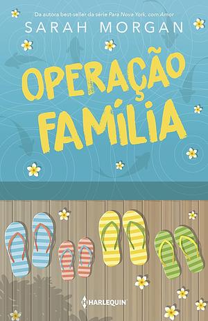 Operação Família by Sarah Morgan