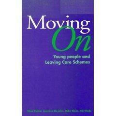 Moving on: Young People and Leaving Care Schemes by Nina Biehal