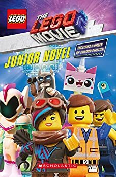 The LEGO® Movie™ 2: The LEGO Movie 2 Junior Novel by Kate Howard