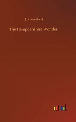 The Hampdenshire Wonder by J. D. Beresford