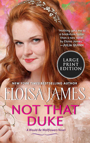 Not That Duke by Eloisa James