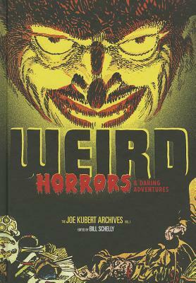 Weird Horrors & Daring Adventures by Joe Kubert