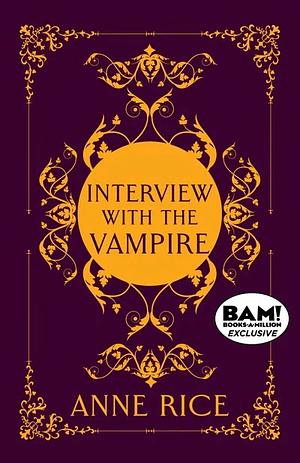 Interview with the Vampire by Anne Rice