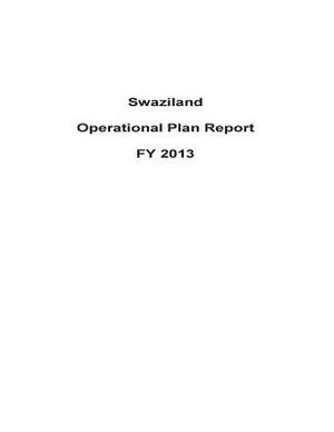 Swaziland Operational Plan Report FY 2013 by United States Department of State