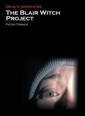 The Blair Witch Project by Peter Turner