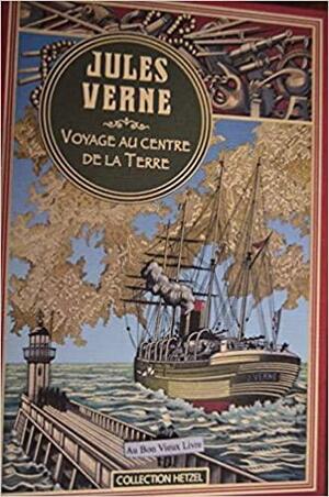 Voyage Au Centre de la Terre by Jules Verne