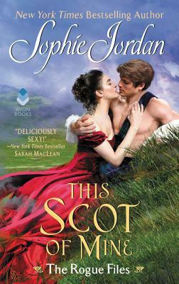 This Scot of Mine by Sophie Jordan