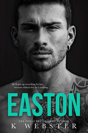 Easton by K Webster