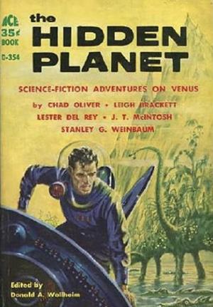 The Hidden Planet: Science-Fiction Adventures on Venus by Donald A. Wollheim