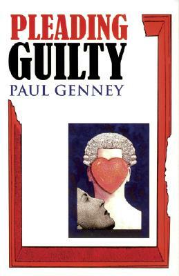 Pleading Guilty by Paul Genney