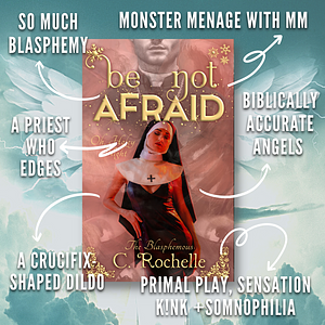 Be Not Afraid by C. Rochelle