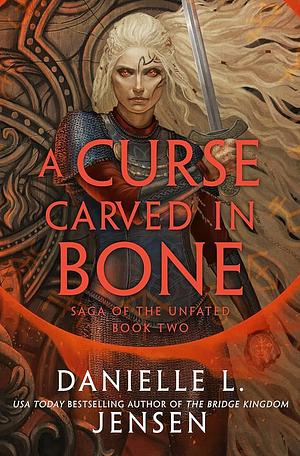 A Curse Carved in Bone by Danielle L. Jensen