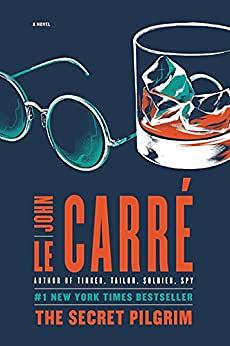 The Secret Pilgrim by John le Carré