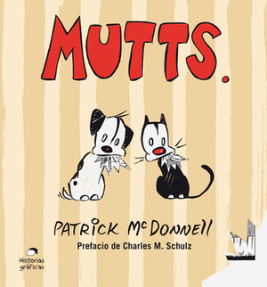 Mutts 1 by Patrick McDonnell