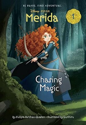 Chasing Magic (Disney Princess: Merida #1) by Gurihiru, Sudipta Bardhan-Quallen
