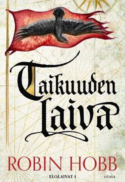 Taikuuden laiva by Robin Hobb