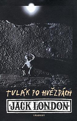 Tulák po hvězdách by Jack London, Lorenzo Carcaterra