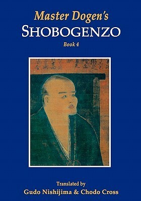 Master Dogen's Shobogenzo by Chodo Cross, Gudo Wafu Nishijima