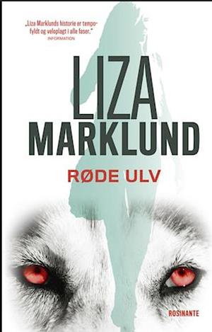 Røde Ulv: krimi by Liza Marklund