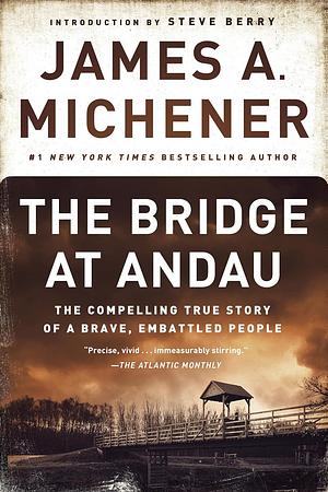 The Bridge at Andau by James A. Michener