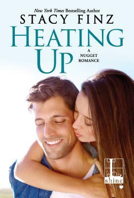 Heating Up by Stacy Finz