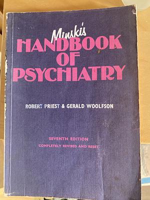 Minski's Handbook of Psychiatry by Robert Priest, Gerald Woolfson