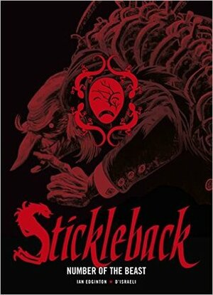 Stickleback: Number of the Beast by D'Israeli, Ian Edginton