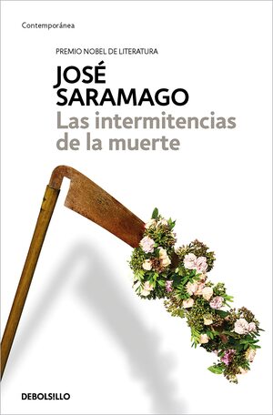 Las intermitencias de la muerte by José Saramago, Pilar del Río Sánchez