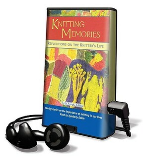 Knitting Memories by Caroline Herzog, Lela Lynn Nargi, Betty Christiansen