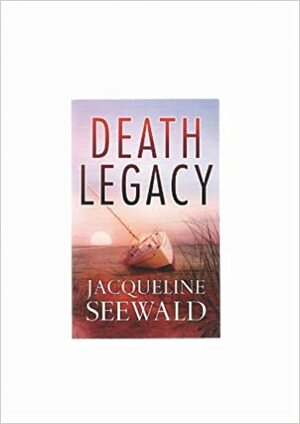 Death Legacy by Jacqueline Seewald