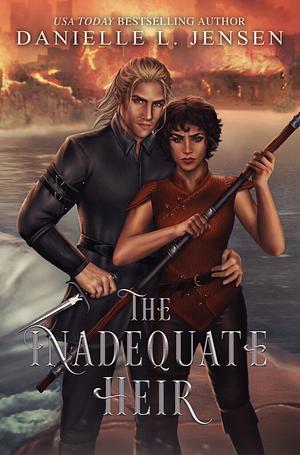 The Inadequate Heir Alternate Paperback by Danielle L. Jensen