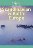 Scandinavian &amp; Baltic Europe by Glenda Bendure, Graeme Cornwallis