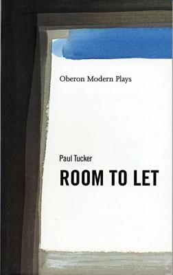 Room to Let by Paul Tucker