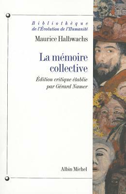Memoire Collective (La) by Maurice Halbwachs