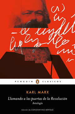 Llamando a las puertas de la revolución: antología by Karl Marx