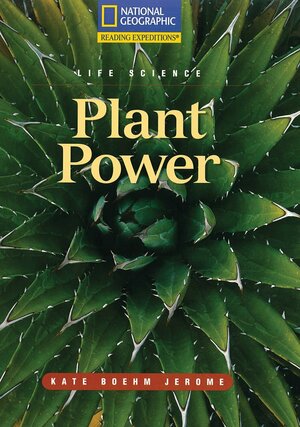 Plant Power (Reading Expeditions Science Titles) by Kate Boehm Jerome