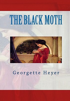 The Black Moth by Georgette Heyer