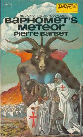 Baphomet's Meteor by Bernard Kay, Pierre Barbet