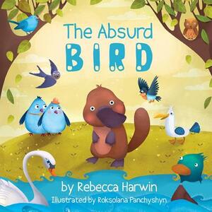 The Absurd Bird by Rebecca Harwin
