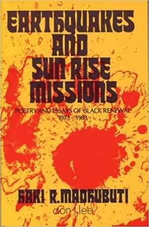 Earthquake & Sunrise Missions by Haki R. Madhubuti