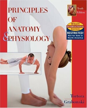 Principles of Anatomy and Physiology 10th by Gerard J. Tortora