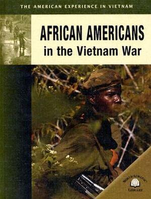 African Americans in the Vietnam War by Jon Sutherland, Diane Canwell