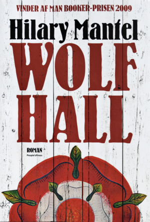 Wolf Hall by Hilary Mantel