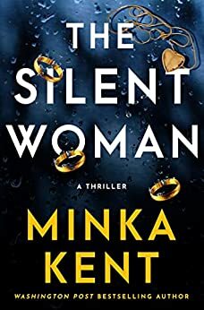 The Silent Woman by Minka Kent